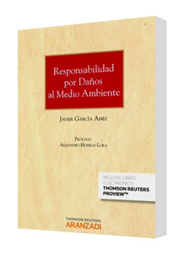 RESPONSABILIDAD POR DAÑOS AL MEDIO AMBIENTE RESPONSABILIDAD POR DAÑOS AL MEDIO AMBIENTE